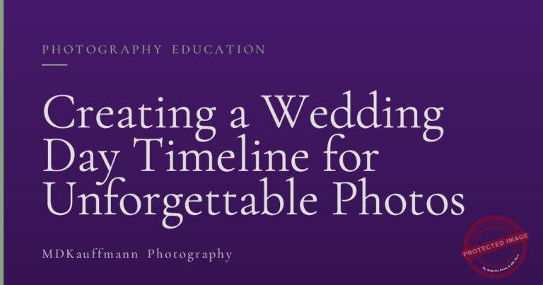 Creating a Wedding Day Timeline for Unforgettable Photos