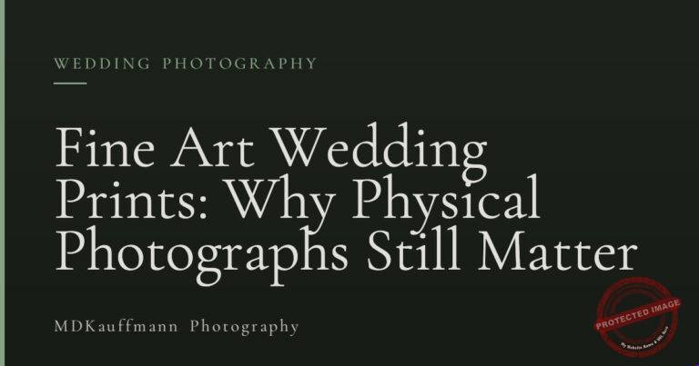 Fine Art Wedding Prints: Why Physical Photographs Still Matter 4 Fine Art Wedding Prints: Why Physical Photographs Still Matter