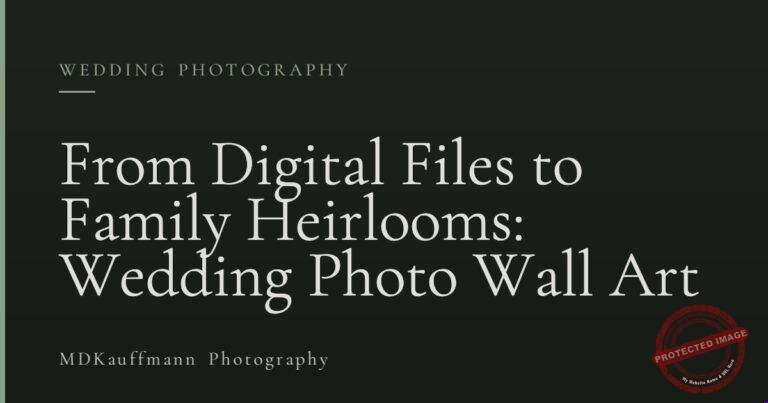 From Digital Files to Family Heirlooms: Wedding Photo Wall Art