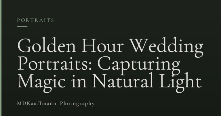 Golden Hour Wedding Portraits: Capturing Magic in Natural Light
