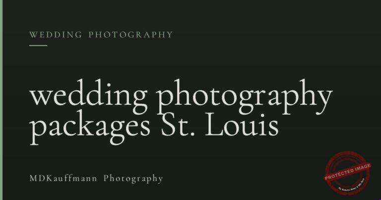 wedding photography packages St. Louis 2 wedding photography packages St. Louis