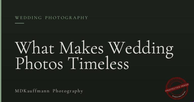 What Makes Wedding Photos Timeless