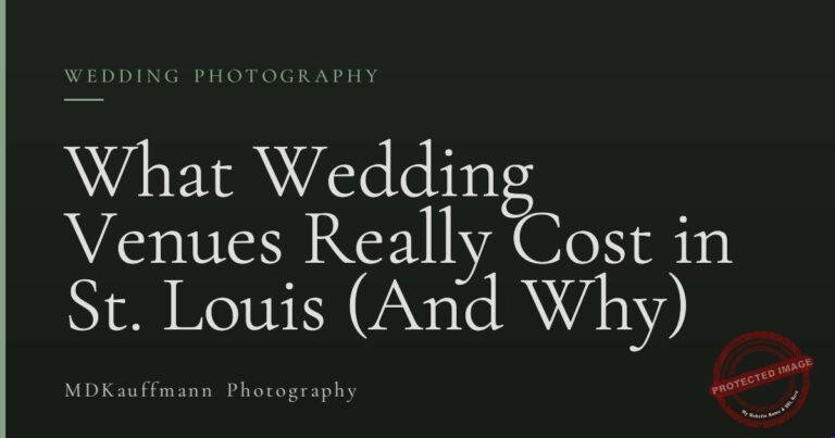 What Wedding Venues Really Cost in St. Louis (And Why) 1 What Wedding Venues Really Cost in St. Louis (And Why)