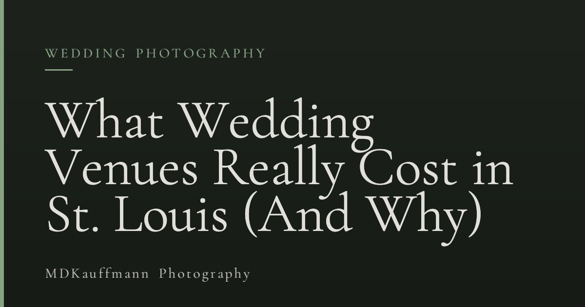 What Wedding Venues Really Cost in St. Louis (And Why) 1 What Wedding Venues Really Cost in St. Louis (And Why)