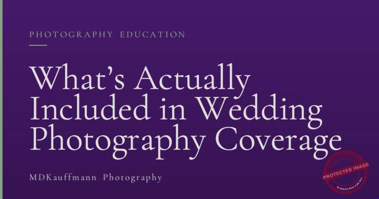 What’s Actually Included in Wedding Photography Coverage