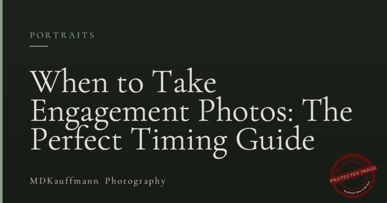When to Take Engagement Photos: The Perfect Timing Guide 7 When to Take Engagement Photos: The Perfect Timing Guide
